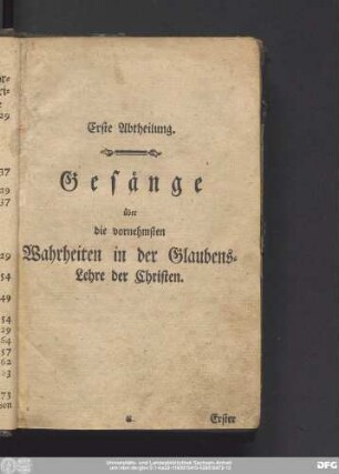 Erste Abtheilung. Gesänge über die vornehmsten Wahrheiten in der Glaubens-Lehre der Christen.
