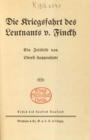 Die Kriegsfahrt des Leutnants von Finckh : ein Zeitbild
