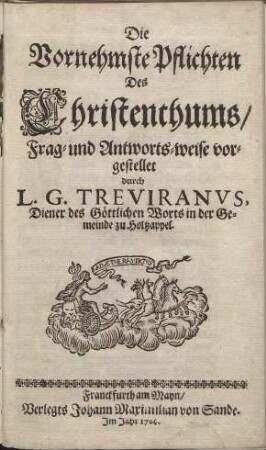 Die Vornehmste Pflichten Des Christenthums Frag- und Antworts-weise vorgestellet