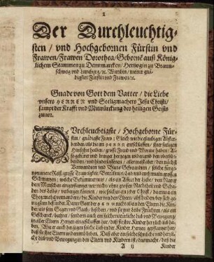 Der Durchleuchtigsten/ und Hochgebornen Fürstin und Frawen/ Frawen Dorothea/ Geborne auß Königlichem Stamme zu Dennmarcken [...]