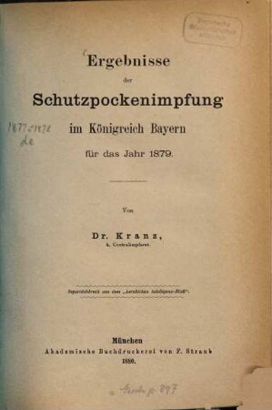 Ergebnisse der Schutzpockenimpfung im Königreiche Bayern für das Jahr.... 1879 (1880)