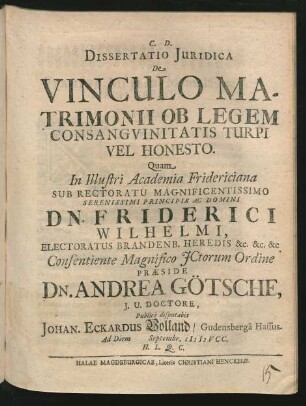Dissertatio Iuridica De Vinculo Matrimonii Ob Legem Consanguinitatis Turpi Vel Honesto