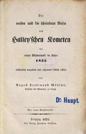 Die wahre und die scheinbare Bahn des Halley'schen Kometen bei seiner Wiederkunft im Jahre 1835