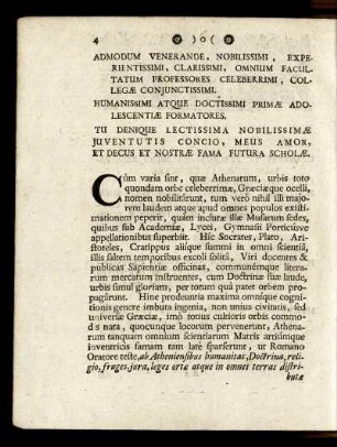 Admodum Venerande, Nobilissimi, Experientissimi, Clarissimi, Omnium Facultatum Professores Celeberrimi, Collegæ Conjunctissimi.
