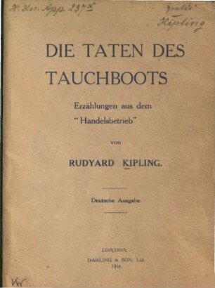 Die Taten des Tauchboots : Erzählungen aus dem "Handelsbetrieb"