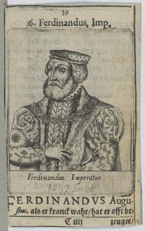 Bildnis des Ferdinandus, Kaiser des Römisch-Deutschen Reiches