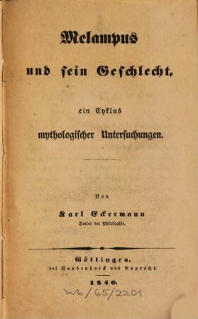 Melampus und sein Geschlecht : ein Cyklus mythologischer Untersuchungen