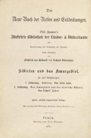 Sibirien und das Amurgebiet : Geschichte und Reisen, Landschaften und Völker zwischen Ural und Beringstraße, 1. Sibirien