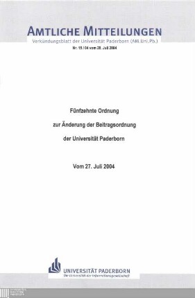 Fünfzehnte Ordnung zur Änderung der Beitragsordnung der Universität Paderborn : Vom 27. Juli 2004