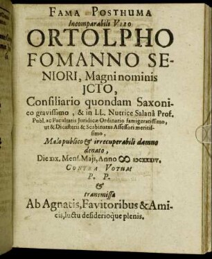 Fama Posthuma Incomparabili Viro Ortholpho Fomanno ... transmissa