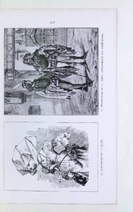 14. Frauentracht im 15. Jahrh. 15. Männertracht im 14. Jahrh. (Schnabelschuhe und Schellentracht.)