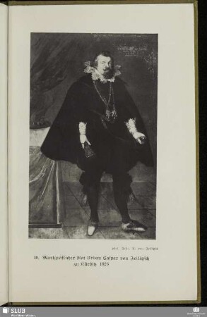 40. Markgräflicher Rat Urban Caspar von Feilitzsch zu Kürbitz 1626