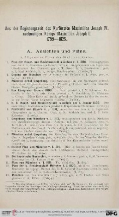 Aus der Regierungszeit des Kurfürsten Maximilian Joseph IV. nachmaligen Königs Maximilian Joseph I. (Nr. 1-610)