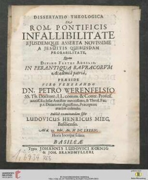 Dissertatio Theologica De Rom. Pontificis Infallibilitate Ejusdemque Asserta Novissime A Jesuitis Quibusdam Probabilitate