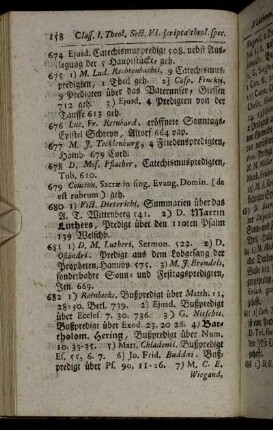 675 1) M. Lud. Rechtenbachii, 9 Catechismus-predigten,[...] - 762 Conciones XIII. miscell.