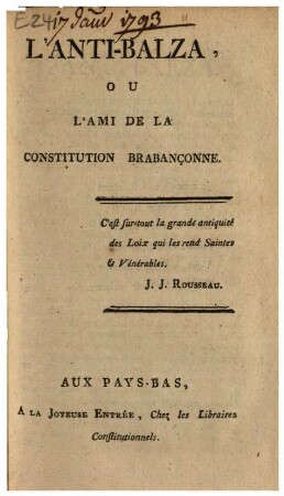 L' ANTI-BALZA, OU L'AMI DE LA CONSTITUTION BRABANÇONNE