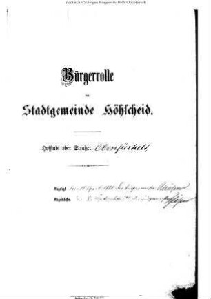 Höhscheid: Obenfürkelt 1885 – 1898 / 1898 - 1921; Obenhöhscheid 1884 – 1909 / 1909 - 1921; Obenkatternberg 1884 – 1896 / 1896 – 1912 / 1912 - 1921