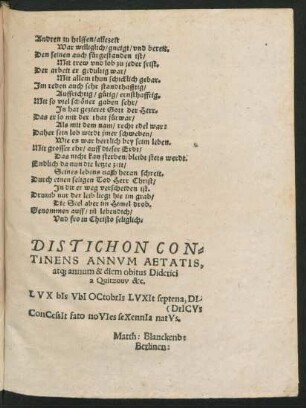 Distichon Continens Annum Aetatis atq[ue] annum & diem obitus Diderici a Quitzouv &c.
