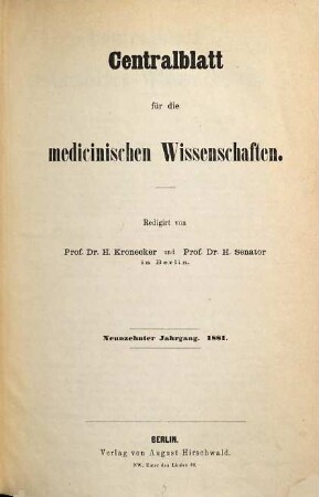 Centralblatt für die medicinischen Wissenschaften, 19. 1881