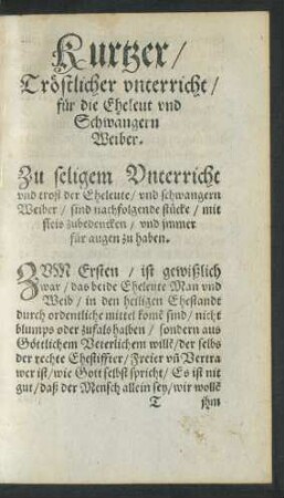 Kurtzer/ Tröstlicher unterricht/ für die Eheleut und Schwangern Weiber.
