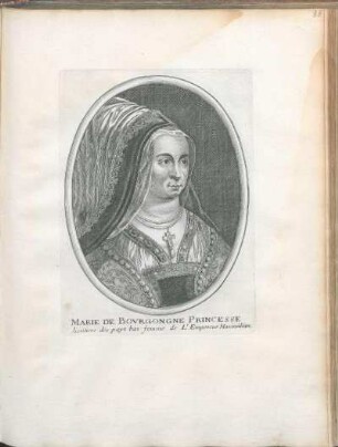 Marie De Bovrgongne Princesse heritiere des pays bas femme de L'Empereur Maximílían.