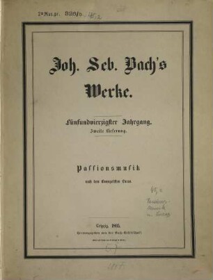 Johann Sebastian Bach's Werke. 45,2, Passionsmusik nach dem Evangelisten Lucas