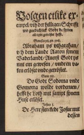 Volgen etlike exempel/ uth der hilligen Schrifft wo gnedichlick Godt de synen alletydt getröstet hefft.