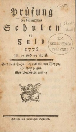 Prüfung bey den mittlern Schulen zu Fuld 1776 am 22 und 23 April