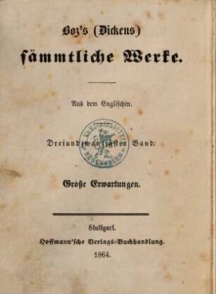 Boz's (Dickens) sämmtliche Werke, 23. Große Erwartungen