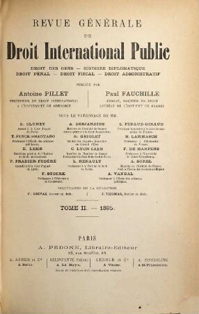 Revue générale de droit international public : droit des gens, histoire diplomatique, droit pénal, droit fiscal, droit administratif. 2. 1895