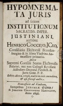 Hypomnemata Iuris ad seriem Institutionum Sacratiss. Imper. Iustiniani