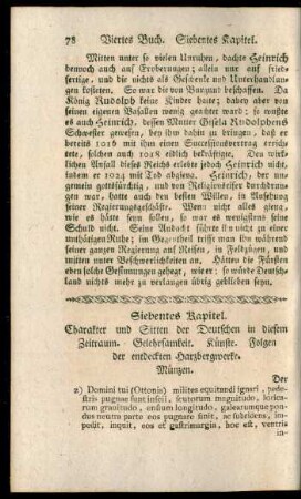 Siebentes Kapitel. Charakter und Sitten der Deutschen in diesem Zeitraum. Gelehrsamkeit. Künste. Folgen der entdeckten Harzbergwerke. Münzen