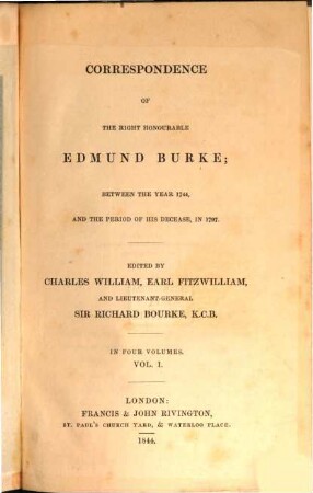 Correspondence of Edmund Burke between the year 1774 - 1797. 1