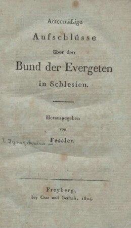 Actenmäßige Aufschlüsse über den Bund der Evergeten in Schlesien