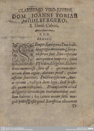 CLARISSIMO VIRO-JUVENI, DOM. JOANNI TOBIAE MÜHLBERGERO, S. Theol. Cultori, ...