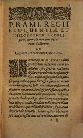 P. Rami, Regii Eloquentiae Et Philosophiae Professoris, liber de moribus veterum Gallorum