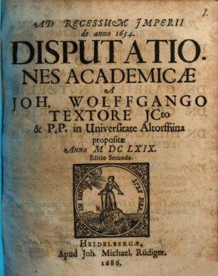 Ad Recessum Imperii de anno 1654. Disputationes Academicae, [1]