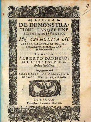 Logica de demonstratione eiusque fine scientia disputatio