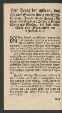 Wir Georg der andere, von GOttes Gnaden König von Großbritannien, Franckreich und Irrland, Beschützer des Glaubens, Hertzog zu Braunschweig und Lüneburg, des Heil. Röm. Reichs Ertz-Schatzmeister und Churfürst. [et]c. [et]c.