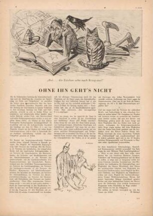 "Hui...die Zeichen sehn nach Krieg aus!"; "Ohne ihn geht's nicht!"