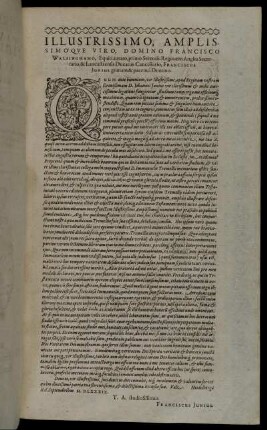 Illustrissimo, Amplissimoque Viro, Domino Francisco Walsinghamo [...]