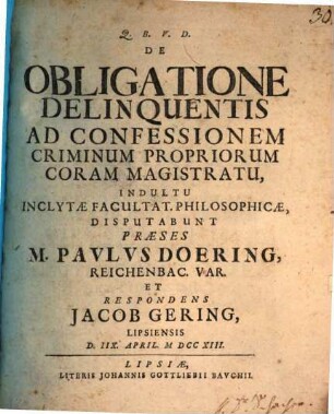 De Obligatione Delinquentis Ad Confessionem Criminum Propriorum Coram Magistratu
