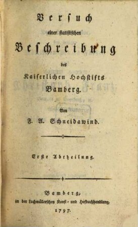 Versuch einer statistischen Beschreibung des Kaiserlichen Hochstifts Bamberg. 1