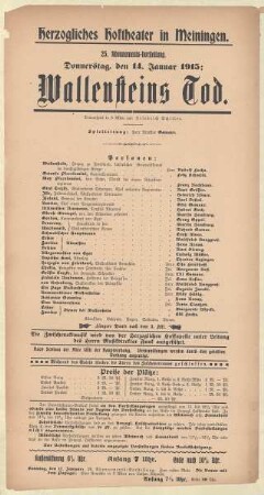 Theaterzettel zur Aufführung des Trauerspiels "Wallensteins Tod. von Friedrich Schiller" in der Spielzeit 1914/15 des Herzoglichen Hoftheaters in Meiningen.
