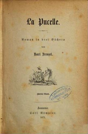 La Pucelle : Roman in drei Büchern von Karl Frenzel, 2