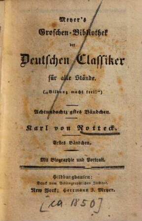 Karl von Rotteck, 1 : Mit Biographie und Portrait