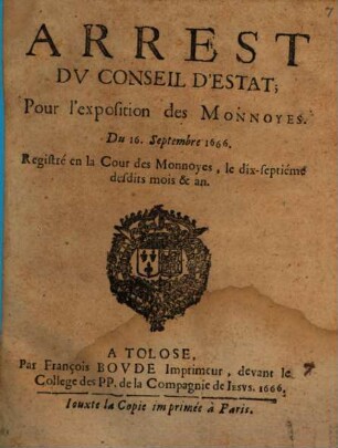 Arrest du Conseil d'estat, pour l'exposition des monnoyes