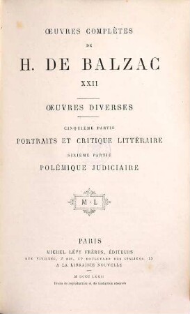 Ouevres complètes de H. de Balzac, 22. Oeuvres diverses ; 5. partie, Portraits et critique littéraire