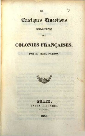 De quelques questions relatives aux colonies françaises