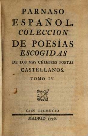 Parnaso Español : Coleccion De Poesias Escogidas De Los Mas Célebres Poetas Castellanos, 4